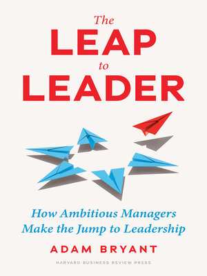 cover image of The Leap to Leader